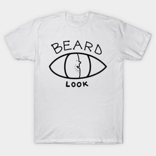 Beard look T-Shirt